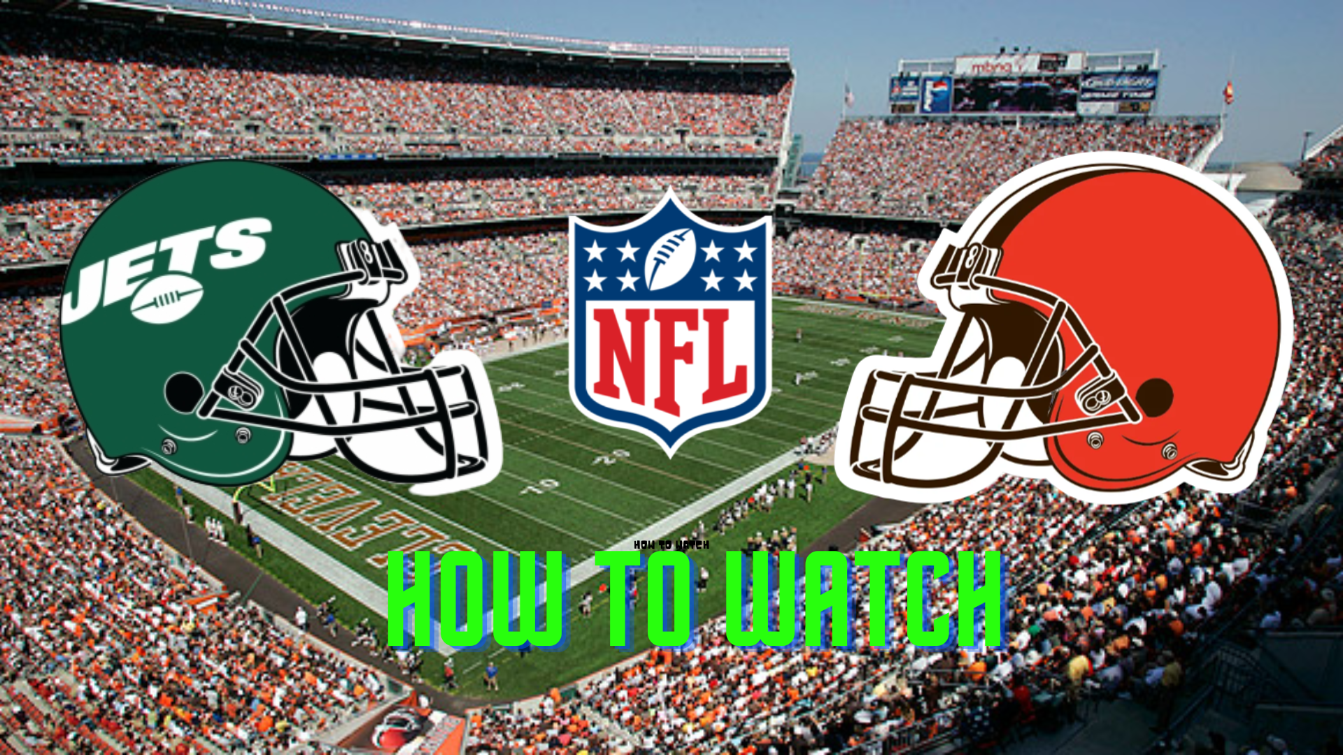 Watch Jets vs Browns NFL